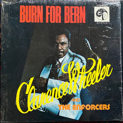 Clarence Wheeler & The Enforcers Burn For Bern Vinyl LP USED