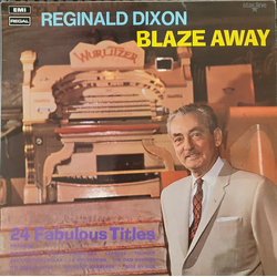 Reginald Dixon Blaze Away Vinyl LP USED