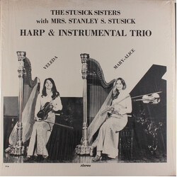 The Stusick Harp And Instrumental Trio The Stusick Sisters With Mrs. Stanley S. Stusick Harp & Instrumental Trio Vinyl LP USED