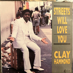 Clay Hammond Streets Will Love You Vinyl LP USED