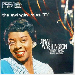 Dinah Washington / Quincy Jones And His Orchestra The Swingin' Miss "D" Vinyl LP USED
