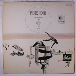 Pierre Henry Variations For A Door And A Sigh Vinyl LP USED