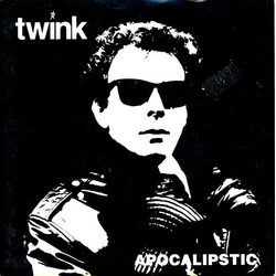 Twink (4) / Elton Motello Apocalipstic Vinyl 7" USED