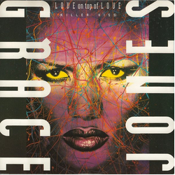 Grace Jones Love On Top Of Love (Killer Kiss) Vinyl 7" USED