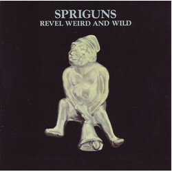 Spriguns Revel Weird And Wild Vinyl LP USED