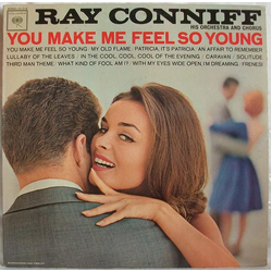 Ray Conniff And His Orchestra & Chorus You Make Me Feel So Young Vinyl LP USED
