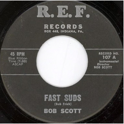 Bob Scott Frick Fast Suds / Francine Vinyl 7" USED