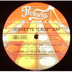 Jeanette "Lady" Day Come Let Me Love You / Sexy, Sexy, Sexy Vinyl 12" USED