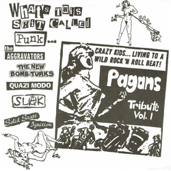 Various What's This Shit Called Punk... - Pagans Tribute Vol. 1 Vinyl 7" USED