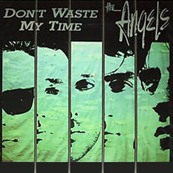 The Angels Don't Waste My Time Vinyl 12" USED