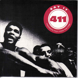 411 (2) Say It (Thoughts That Feed The Fire) USED VINYL 7INCH 45 RPM EP REISSUE