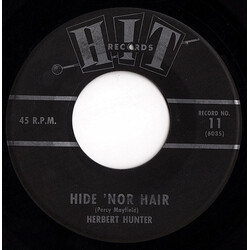 Herbert Hunter / Bill Austin (2) Hide 'Nor Hair / Shout! Shout! (Knock Yourself Out) Vinyl 7" USED