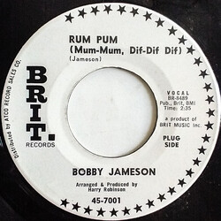 Bobby Jameson Rum Pum (Mum-Mum, Dif-Dif Dif) / I Wanna Know Vinyl 7" USED
