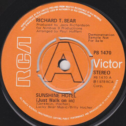 Richard T. Bear Sunshine Hotel (Just Walk On In) Vinyl 7" USED