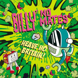 Billy No Mates Heave Ho Britain! Vinyl 7" USED