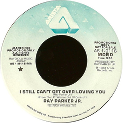 Ray Parker Jr. I Still Can't Get Over Loving You Vinyl 7" USED