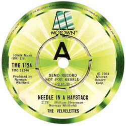 The Velvelettes Needle In A Haystack / He Was Really Saying Somethin' Vinyl 7" USED