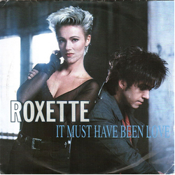 Roxette It Must Have Been Love Vinyl 7" USED