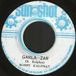 Bobby Kalphat / Sunshot Band Garla-Zar / Dub-Azar Vinyl 7" USED