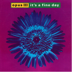 Opus III It's A Fine Day Vinyl 7" USED