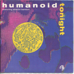 Humanoid / Sharon Benson Tonight Vinyl 7" USED
