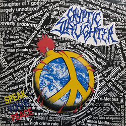 Cryptic Slaughter Speak Your Peace Vinyl LP USED