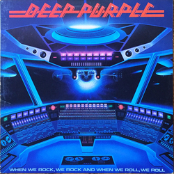 Deep Purple When We Rock, We Rock And When We Roll, We Roll Vinyl LP USED