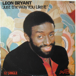 Leon Bryant Just The Way You Like It Vinyl 12" USED