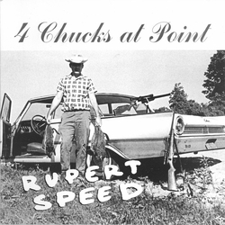 Rupert Speed 4 Chucks At Point Vinyl 7" USED