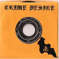 Crime Desire Nadir Vinyl 7" USED