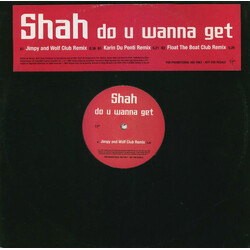 Shah (2) Do U Wanna Get Vinyl 12" USED