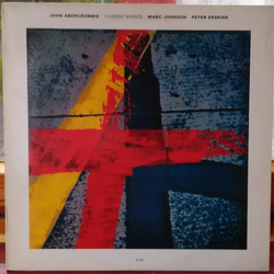 John Abercrombie / Marc Johnson (2) / Peter Erskine Current Events Vinyl LP USED
