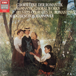Mädchenchor Hannover Chorwerke der Romantik Vinyl LP USED