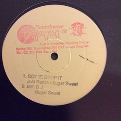 Jukie Ranks / Sugar Sweet Got It, Drop It  / Mr. D J / Pop Up Vinyl 12" USED