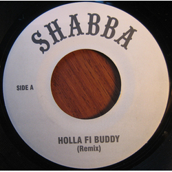 Shabba Ranks Holla Fi Buddy (Remix) Vinyl 7" USED
