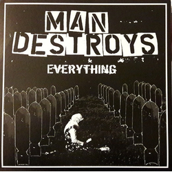 Man Destroys Everything Vinyl 7" USED