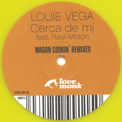 Louie Vega / Raul Midón Cerca De Mi (Wagon Cookin' Remixes) Vinyl 12" USED