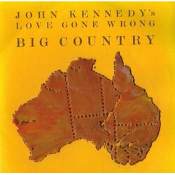 John Kennedy's Love Gone Wrong Big Country Vinyl 7" USED