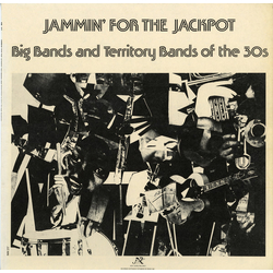 Various Jammin' For The Jackpot: Big Bands And Territory Bands Of The 30s Vinyl LP USED