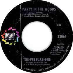 The Persuasions Party In The Woods / It's Better To Have Loved And Lost (Than Never Loved At All) Vinyl 7" USED
