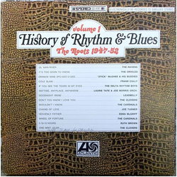 Various History Of Rhythm & Blues Volume 1: The Roots 1947-52 Vinyl LP USED