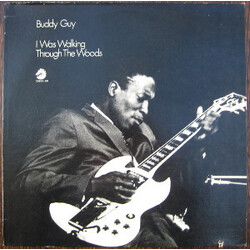 Buddy Guy I Was Walking Through The Woods Vinyl LP USED