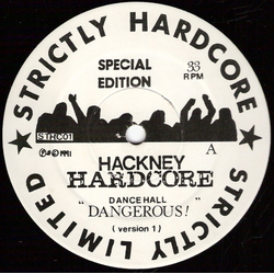Hackney Hardcore Dance Hall Dangerous! Vinyl 12" USED