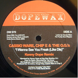 Cassio Ware / Chip E. / The OG's I Wanna See You Freak (Like Dis) Vinyl 12" USED
