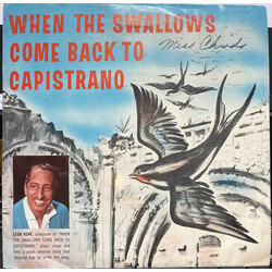 Leon Rene When The Swallows Come Back To Capistrano Vinyl 7" USED