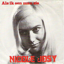 Nicole Josy Als Ik Een Man Zie Vinyl 7" USED