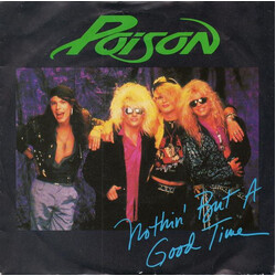 Poison (3) Nothin' But A Good Time Vinyl 7" USED