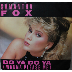 Samantha Fox Do Ya Do Ya (Wanna Please Me) Vinyl 7" USED