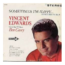 Vince Edwards (2) Sometimes I'm Happy... Sometimes I'm Blue Vinyl LP USED