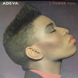 Adeva I Thank You Vinyl 7" USED